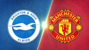 Brighton and Hove Albion vs. Manchester United - Game Highlights