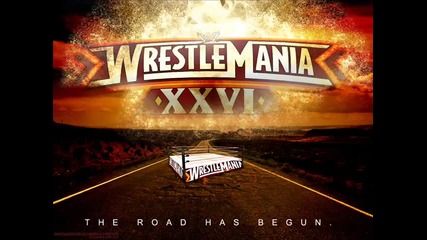 Wwe Wrestlemania 26 Theme Song