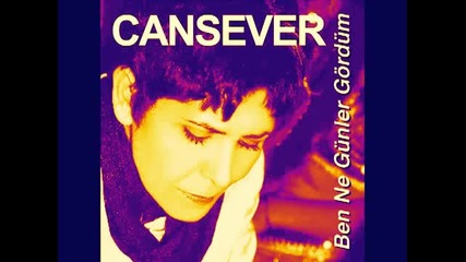 Cansever - Sen De Gittin