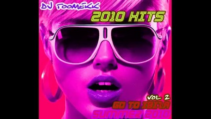 Dj Toomekk - Go To Ibiza 2010 Hits 