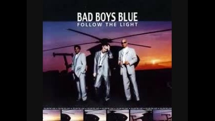 Bad Boys Blue - When I Kiss You 