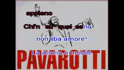 Luciano Pavarotti - (rigoletto) La donna e mobile (karaoke)