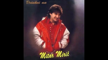 Mitar Miric - Nadji novu zrtvu - (Audio 1995) HD