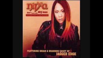 Nivea ft. Jagged Edge - Dont Mess With My Man 