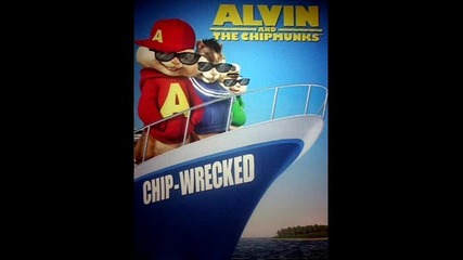 Alvin and The Chipmunks 3: Chip - Wrecked