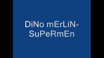 Dino Merlin - Supermen 
