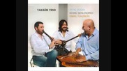 Taxim trio - Muhayyer kurdi saz semaisi