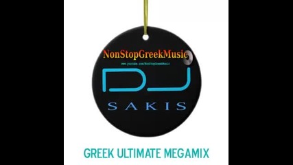 Dj Sakis - Greek Ultimate Megamix (04-2012) [ 1 of 3 ] Nonstopgreekmusic