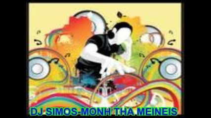 Dj Simos - Monh Tha Meineis
