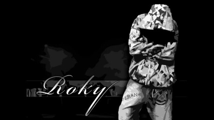 Roky - Oshte Malko