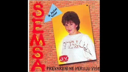 Semsa Suljakovic - Luda sam za tobom 1984 