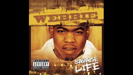 New-mind Ya Business-webbie-savage Life