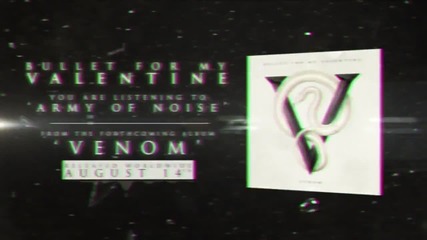 Bullet For My Valentine - Army of Noise (audio)