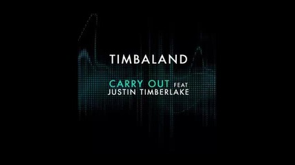 Timbaland Feat Justin Timberlake - Carry Out (luffy Luf Dance At Night Mix) 