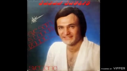 Saban Saulic - Dve su zene ispred mene - (Audio 1982)