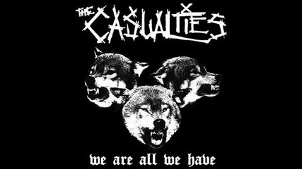 The Casualties - Stand Against Them All 