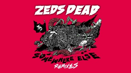 Zeds Dead - Hadouken (valentino Khan Remix)