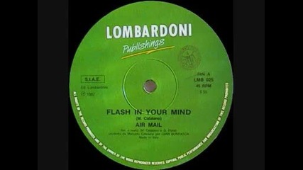 Air Mail - Flash In Your Mind 1987 