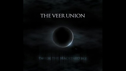 The Veer Union - Bitter End (превод)