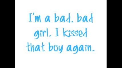 Bad Girl's Lament- Kesha