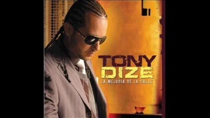 Tony Dize - Que Te Tiene Asi