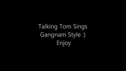 Talking Tom пее Gangnam Style (смях)