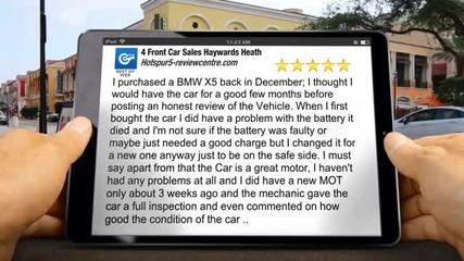 4 Front Car Sales Haywards Heath West Sussex Perfect Five Star Review