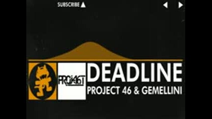 [house Music] - Project 46 and Gemellini - Deadline [monstercat Release]