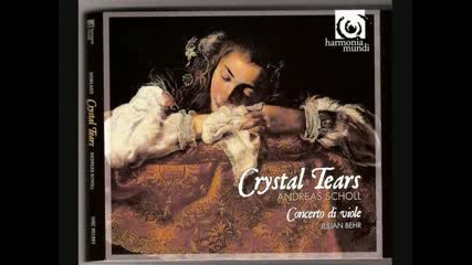Andreas Scholl - Go Crystal Tears