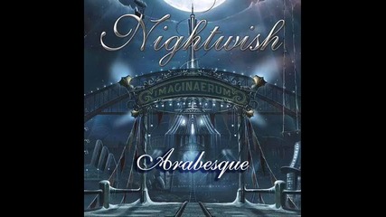 Nightwish - 07. Arabesque (2011) Imaginaerum