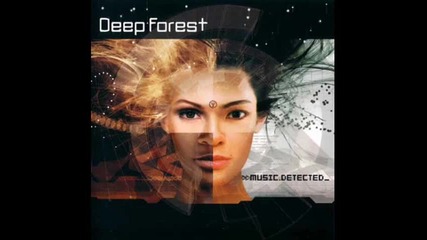 Deep Forest - Music Detected 