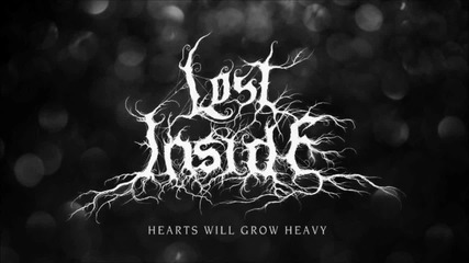 Lost Inside - Blinded By Starlight 2011
