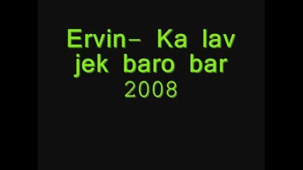 Ervin - Ka Law Jer Bar0o barr.. ;pp 