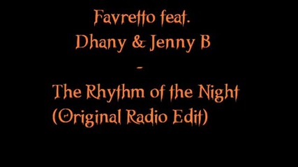 Favretto Feat. Dhany & Jenny B - The Rhythm Of The Night