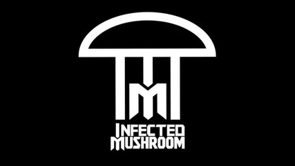 *2013* Infected Mushroom - Breaking a habbit tribute