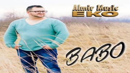 Almir Music Eko - Babo 2016