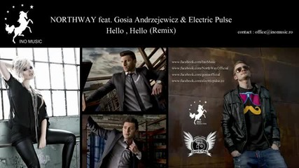 (2012) Northway ft. Gosia Andrzejewicz Electric Pulse - Hello Hello Ремикс