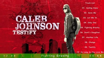 Caleb Johnson - Testify Full Album 2014