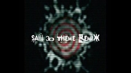 Saw 3d Remix Theme 