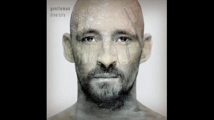 Gentleman ft. Million Stylez - Diversity - Help 