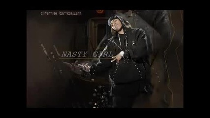 Chris Brown - Nasty Girl (new song)