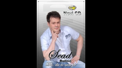 Sead Ruznic - Stranca dva