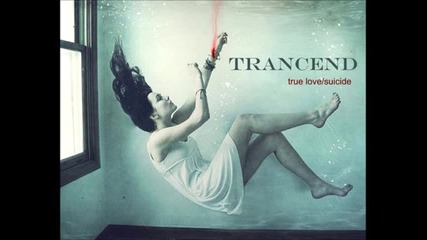 Trancend - Rip My Tongue