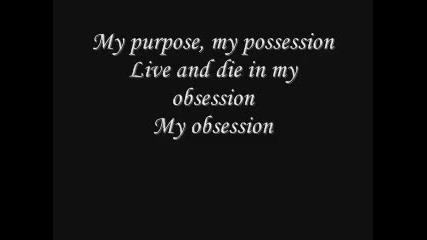 Skillet - my Obsession lyric