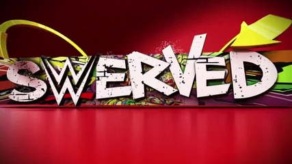 Wwe Swerved Сезон 1 , Еп 3