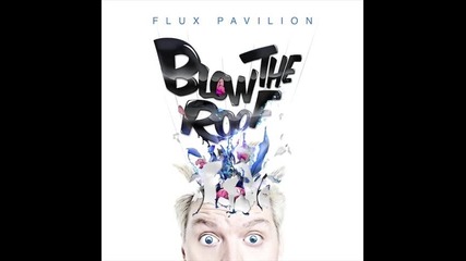 *2013* Flux Pavilion ft. Sway & P Money - Double edge