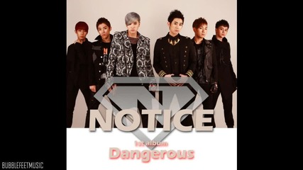 Notice – Dangerous