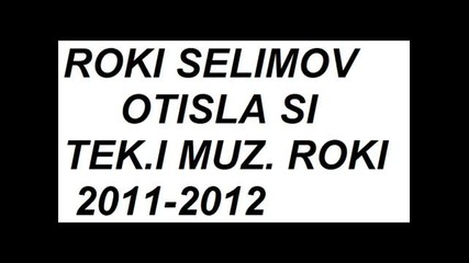 Roki Sutka - Otisla Si - New - 2012 - Srecna Nova 2012