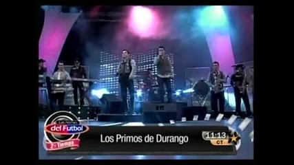 Los Primos De Durango - Te Perdonaria