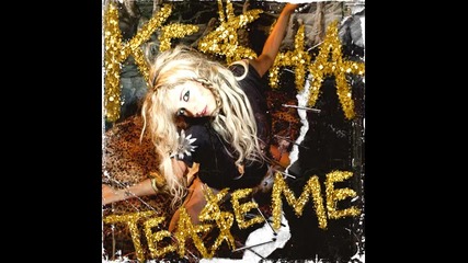 Ke$ha - Tease Me